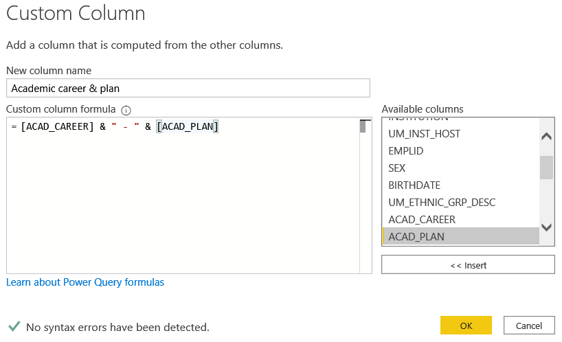 Choose column name from available columns in the Custom Column Dialogue Box